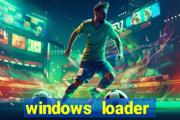 windows loader v2.2.2 download